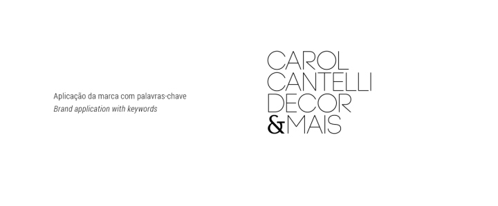 » Carol Cantelli Decor & Mais by Ricebean Studio, Campo Grande – Brazil